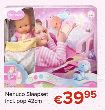 Promoties Nenuco slaapset - Nenuco - Geldig van 27/10/2017 tot 06/12/2017 bij Euro Shop