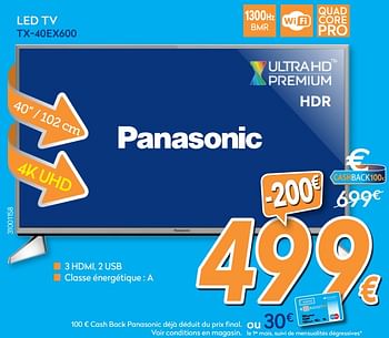 Promotions Panasonic led tv tx-40ex600 - Panasonic - Valide de 26/10/2017 à 24/11/2017 chez Krefel