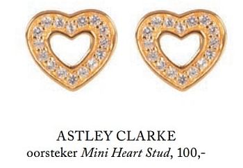Promoties Astley clarke oorsteker mini heart stud - Astley Clarke - Geldig van 05/09/2017 tot 31/12/2017 bij De Bijenkorf