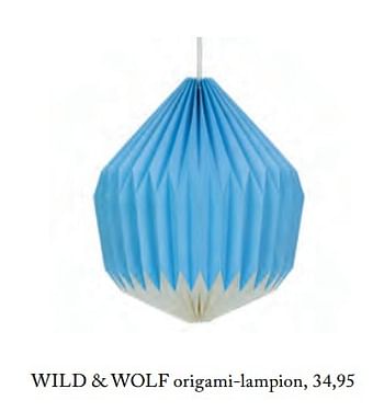 Promoties Wild + wolf origami-lampion - Wild & Wolf - Geldig van 08/10/2017 tot 23/11/2017 bij De Bijenkorf