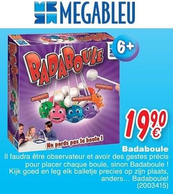 Megableu Badaboule - En promotion chez Carrefour