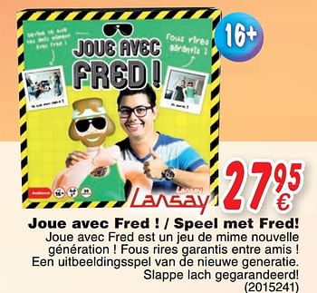 Promoties Joue avec fred! - speel met fred! - Lansay - Geldig van 24/10/2017 tot 06/12/2017 bij Cora