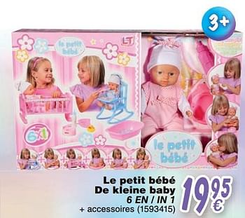 Promoties Le petit bébé de kleine baby 6 en-in 1 - Loko toys - Geldig van 24/10/2017 tot 06/12/2017 bij Cora