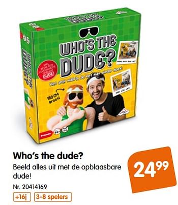 Promoties Who`s the dude? - Identity Games - Geldig van 17/10/2017 tot 30/11/2017 bij Fun