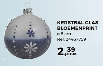 Promoties Kerstbal glas bloemenprint - Huismerk - Supra Bazar - Geldig van 07/11/2017 tot 05/12/2017 bij Supra Bazar