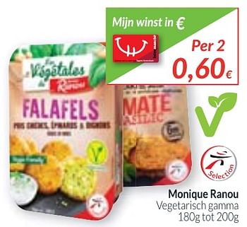 Promoties Monique ranou vegetarische gamma - Monique ranou - Geldig van 01/11/2017 tot 30/11/2017 bij Intermarche