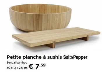 Promotions Petite planche á sushis salt+pepper sendai bamboe - Salt & Pepper - Valide de 31/10/2017 à 22/11/2017 chez Molecule