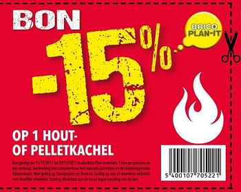 Promoties Bon -15% op 1 hout of pelletkachel - Huismerk - BricoPlanit - Geldig van 14/11/2017 tot 04/12/2017 bij BricoPlanit