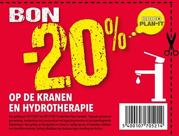 Promoties Bon -20% op de kranen en hydrotherapie - Huismerk - BricoPlanit - Geldig van 14/11/2017 tot 04/12/2017 bij BricoPlanit