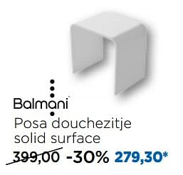 Promoties Balmani posa douchezitje solid surface - Balmani - Geldig van 30/10/2017 tot 02/12/2017 bij X2O
