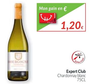 Promotions Expert club chardonnay blanc - Vins blancs - Valide de 01/11/2017 à 30/11/2017 chez Intermarche