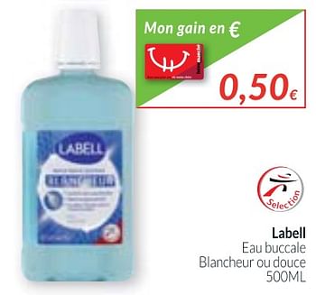 Promotions Labell eau buccale blancheur ou douce - Labell - Valide de 01/11/2017 à 30/11/2017 chez Intermarche
