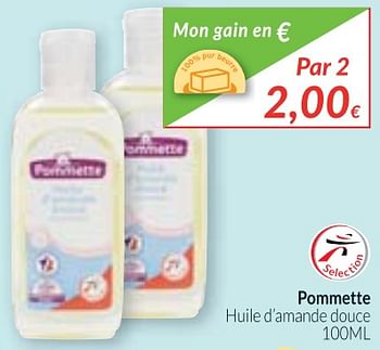 Promotions Pommette huile d`amande douce - Pommette - Valide de 01/11/2017 à 30/11/2017 chez Intermarche