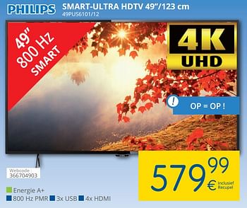Promotions Philips smart ultra hd-tv 49pus6101-12 - Philips - Valide de 02/11/2017 à 30/11/2017 chez Eldi