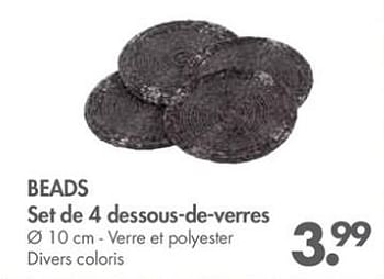 Promotions Beads set de 4 dessous-de-verres - Produit maison - Casa - Valide de 30/10/2017 à 26/11/2017 chez Casa