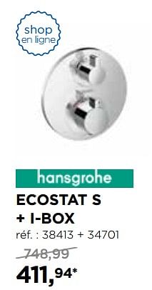 Promotions Ecostat s + i-box douche pluie encastrables - Hansgrohe - Valide de 30/10/2017 à 02/12/2017 chez X2O