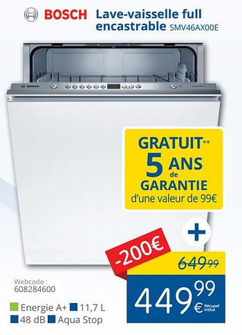 Promotions Bosch lave-vaisselle full encastrable smv46ax00e - Bosch - Valide de 02/11/2017 à 30/11/2017 chez Eldi