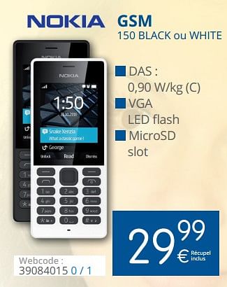 Promotions Nokia gsm 150 black ou white - Nokia - Valide de 02/11/2017 à 30/11/2017 chez Eldi