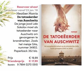 Promotions Heather morris de tatoeëerder van auschwitz - Huismerk - BookSpot - Valide de 03/11/2017 à 31/12/2017 chez BookSpot