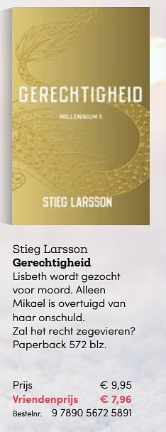 Promoties Stieg larsson gerechtigheid - Huismerk - BookSpot - Geldig van 03/11/2017 tot 31/12/2017 bij BookSpot