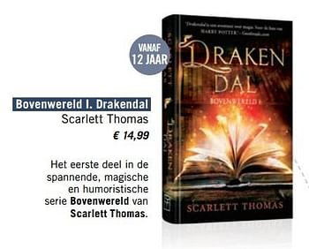 Promoties Bovenwereld i. drakendal scarlett thomas - Huismerk - Standaard Boekhandel - Geldig van 03/11/2017 tot 30/11/2017 bij Standaard Boekhandel