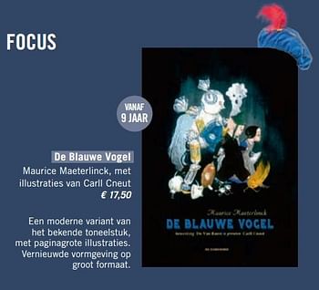 Promoties De blauwe vogel maurice maeterlinck, met illustraties van carll cneut - Huismerk - Standaard Boekhandel - Geldig van 03/11/2017 tot 30/11/2017 bij Standaard Boekhandel