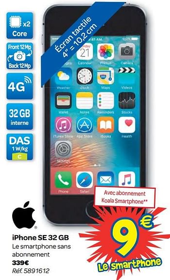 Promotions Apple iphone se 32 gb - Apple - Valide de 08/11/2017 à 20/11/2017 chez Carrefour