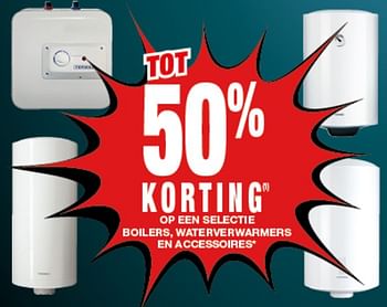 Promoties 50% korting op een selectie boilers, waterverwarmers en accessoires - Huismerk - Brico - Geldig van 14/11/2017 tot 27/11/2017 bij Brico