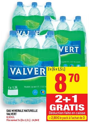 Promotions Eau minerale naturelle valvert - Valvert - Valide de 15/11/2017 à 21/11/2017 chez Match