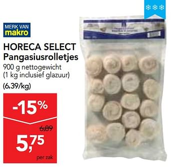 Promotions Horeca select pangasiusrolletjes - Produit maison - Makro - Valide de 10/11/2017 à 29/11/2017 chez Makro