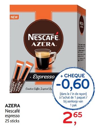 Promotions Azera - Nescafe - Valide de 15/11/2017 à 28/11/2017 chez Alvo