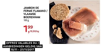 Promoties Jambon de ferme flamand - vlaamse boerenham - Huismerk - Alvo - Geldig van 15/11/2017 tot 21/11/2017 bij Alvo