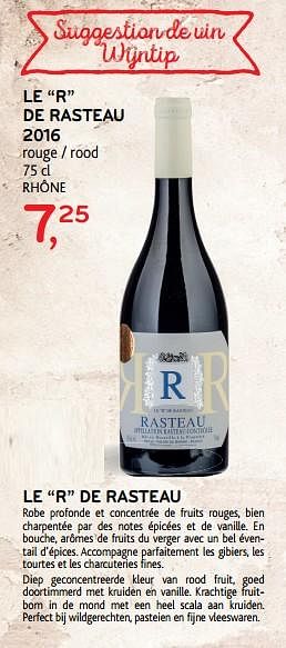 Promoties Le r de rasteau 2016 - Rode wijnen - Geldig van 15/11/2017 tot 28/11/2017 bij Alvo