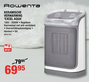 Promoties Rowenta keramische verwarming excel aqua - Rowenta - Geldig van 09/11/2017 tot 26/11/2017 bij HandyHome