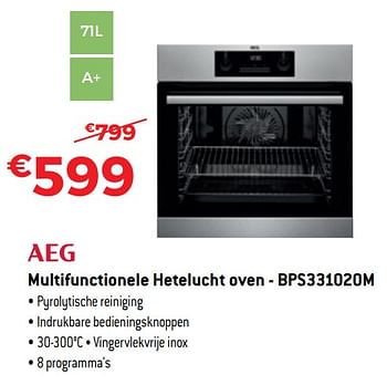 Promotions Aeg multifunctionele hetelucht oven - bps331020m - AEG - Valide de 13/11/2017 à 30/11/2017 chez Exellent