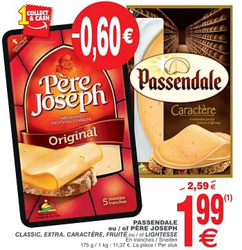 Promoties Passendale ou - of père joseph classic, extra, caractère, fruité ou - of lightesse - Passendale - Geldig van 14/11/2017 tot 20/11/2017 bij Cora