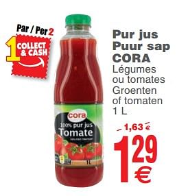 Promoties Pur jus puur sap cora légumes ou tomates groenten of tomaten - Huismerk - Cora - Geldig van 14/11/2017 tot 20/11/2017 bij Cora