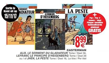 Promoties Casterman alix, le serment du gladiateur, lefranc le principe d`heisenberg ou-of jhen, la peste - Huismerk - Cora - Geldig van 15/11/2017 tot 27/11/2017 bij Cora