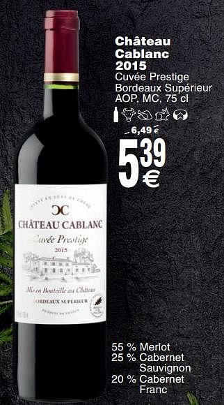 Promotions Château cablanc 2015 cuvée prestige bordeaux supérieur - Vins rouges - Valide de 14/11/2017 à 20/11/2017 chez Cora