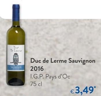 Promoties Duc de lerme sauvignon - Witte wijnen - Geldig van 15/11/2017 tot 28/11/2017 bij OKay