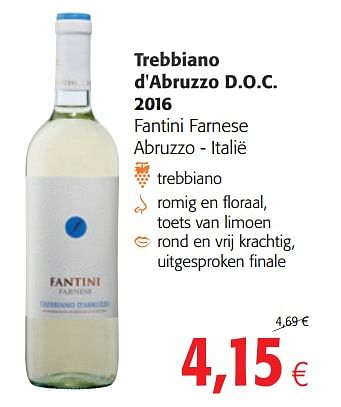 Promoties Trebbiano d`abruzzo d.o.c. 2016 fantini farnese abruzzo - Witte wijnen - Geldig van 15/11/2017 tot 28/11/2017 bij Colruyt