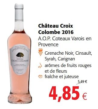 Promotions Château croix colombe 2016 a.o.p. coteaux varois en provence - Vins rosé - Valide de 15/11/2017 à 28/11/2017 chez Colruyt