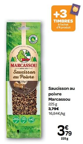 Promotions Saucisson au poivre marcassou - Marcassou - Valide de 15/11/2017 à 20/11/2017 chez Carrefour