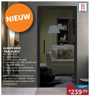 Promotions Glazen deur real black - Produit maison - Zelfbouwmarkt - Valide de 21/11/2017 à 27/12/2017 chez Zelfbouwmarkt