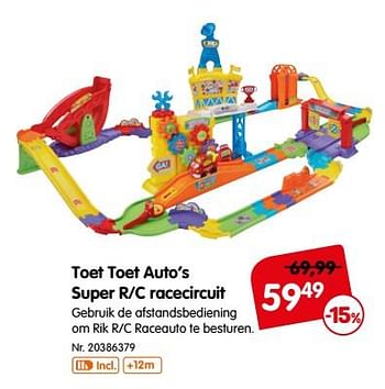 Promotions Toet toet auto`s super r-c racecircuit - Toet Toet Auto's - Valide de 20/11/2017 à 26/11/2017 chez Fun