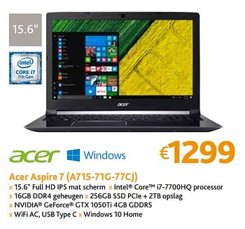Promoties Acer aspire 7 (a715-71g-77cj) - Acer - Geldig van 17/11/2017 tot 10/12/2017 bij Connect IT
