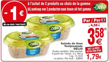 Promoties Salade de thon tonijnsalade delio - Delio - Geldig van 21/11/2017 tot 27/11/2017 bij Cora