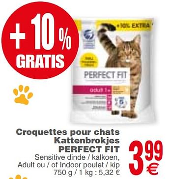 Promotions Croquettes pour chats kattenbrokjes perfect fit - Perfect Fit  - Valide de 21/11/2017 à 27/11/2017 chez Cora