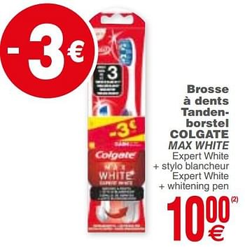 Promotions Brosse à dents tandenborstel colgate max white - Colgate - Valide de 21/11/2017 à 27/11/2017 chez Cora