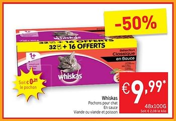 Promotions Whiskas pochons pour chat en sauce - Whiskas - Valide de 21/11/2017 à 26/11/2017 chez Intermarche